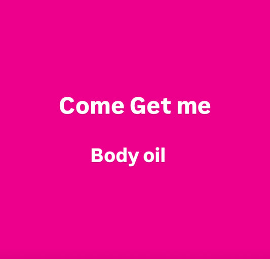 Come Get me Body oil